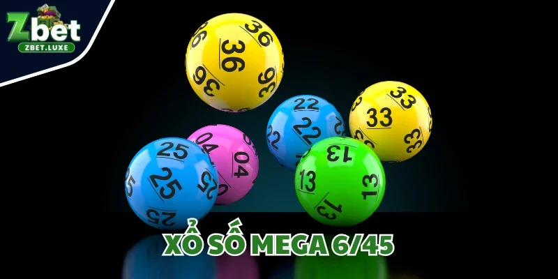 Xổ Số Mega 6/45